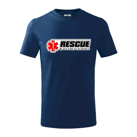 Rescue My Job Is To Help Your Ass Not Kiss It