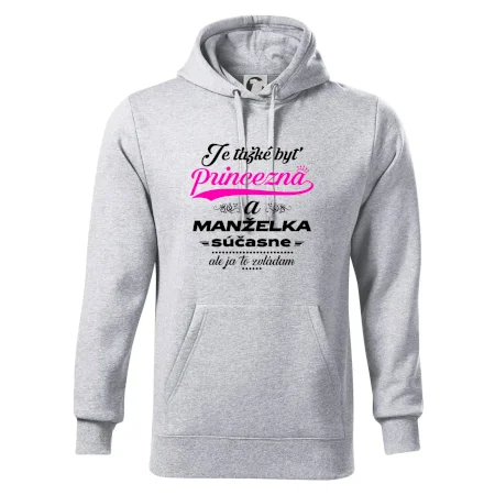 Je ťažké byť princezná manželka