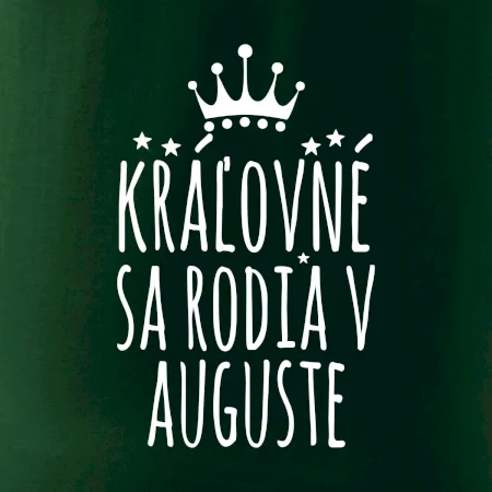 Kráľovné sa rodia v auguste