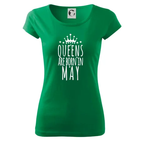 Queens are born in May