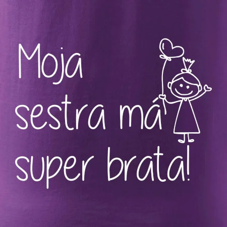 Moja sestra má super brata