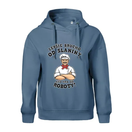 Lepšie brucho od slaniny ako hrb od roboty