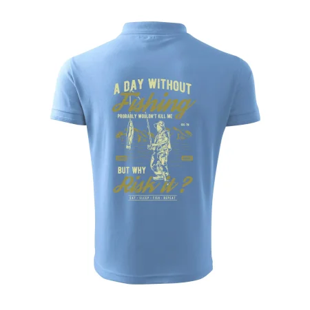 A Day Without Fishing