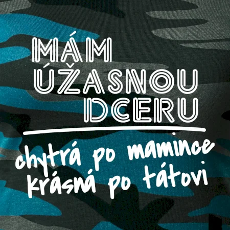 Mám úžasnú dcéru