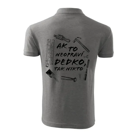 Ak to neopraví dedko tak nikto ČB