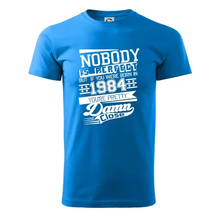 Nobody is perfect - 1984