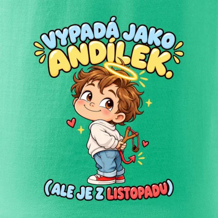 Vypadá jako andílek ale je z listopadu s prakem