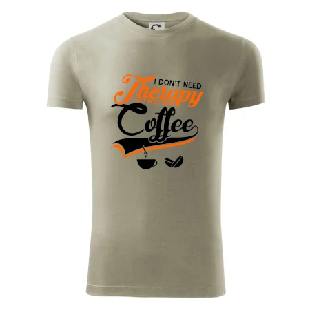 I don't need therapy coffee