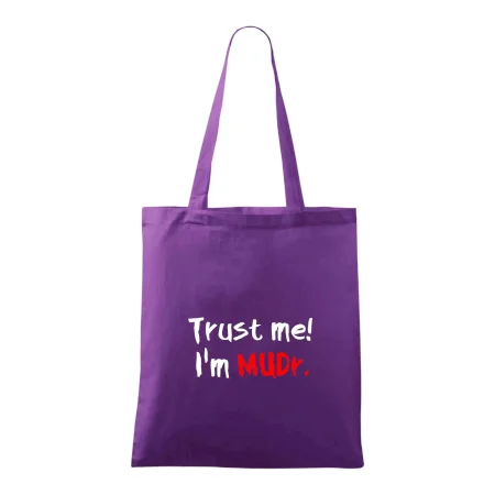 Trust me I´m  MUDr. / Ver mi som MUDR.