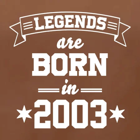 Legends are born in 2003