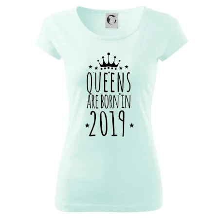 Queens are born in 2019