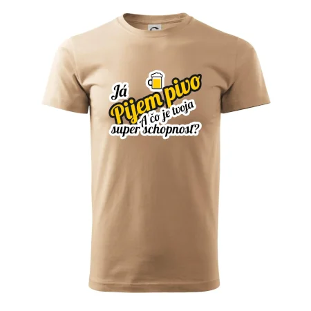 Pijem pivo - tvoja super schopnosť - šikmý