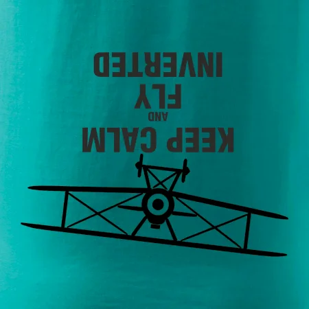 Keep Calm and Fly Inverted