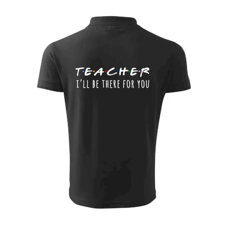 Teacher i'll be there for you