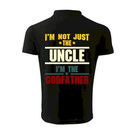 I'm Not Just The Uncle I'm The Godfather