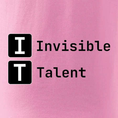 IT Nápis Invisible Talent
