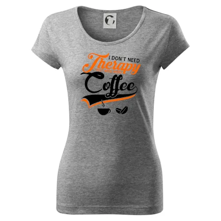 I don't need therapy coffee
