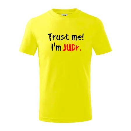 Trust me I´m  JUDr. / Ver mi som právnik