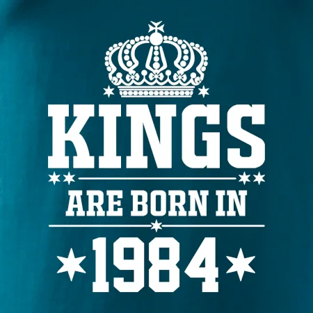 Kings are born in 1984