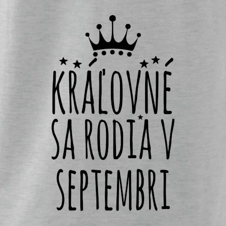 Kráľovné sa rodia v septembri
