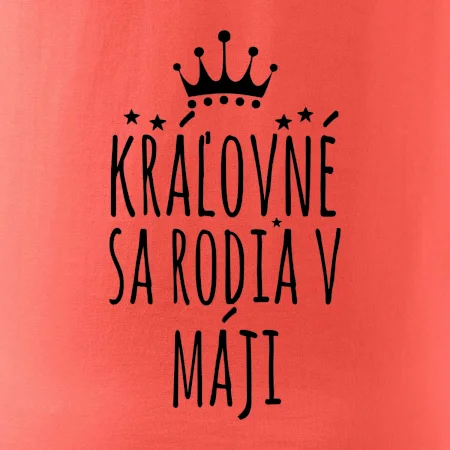 Kráľovné sa rodia v máji