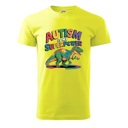 Autism is my superpower dinosaurus