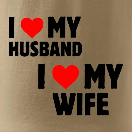 I love my wife / Husband