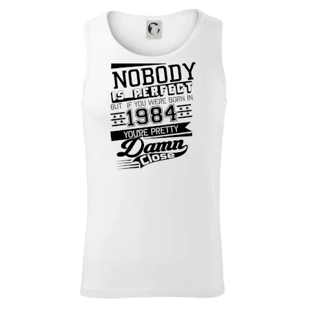 Nobody is perfect - 1984