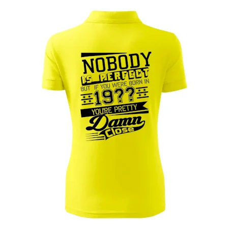 Nobody is perfect - Vlastný ročník