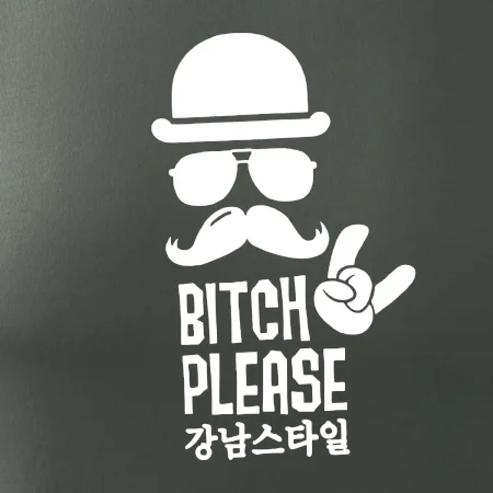 Bitch please! Mustache