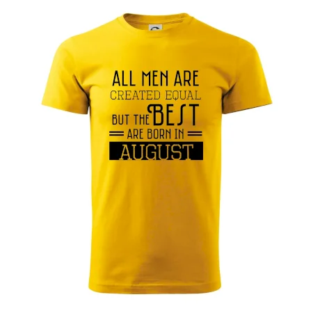 All men are created equal august
