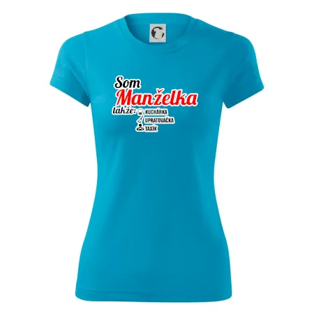 Som manželka takže...