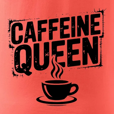 Caffeine Queen