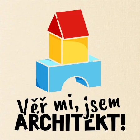 Věř mi, jsem architekt