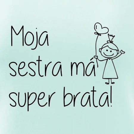 Moja sestra má super brata