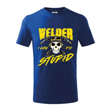 Welder I can fix stupid