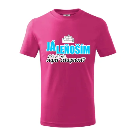 Já leňoším - tvoja super schopnosť - rovný