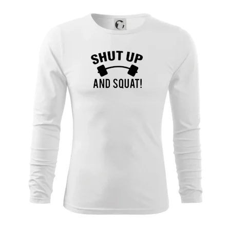 Shut up and squat