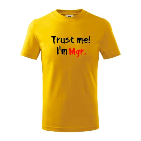 Trust me I´m  Mgr. / Ver mi som Magister.
