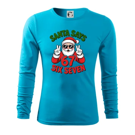 Santa says 67