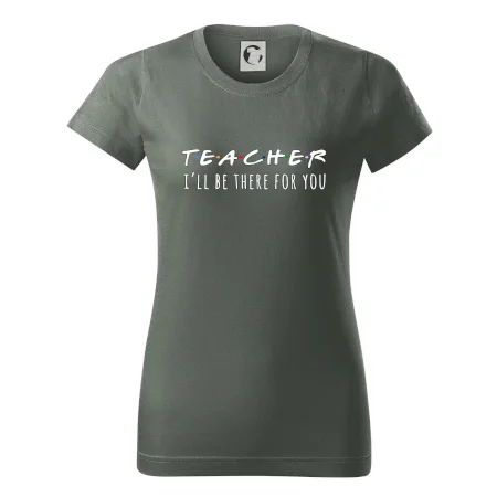 Teacher i'll be there for you