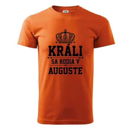 Králi sa rodia v auguste