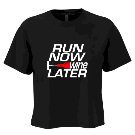 Run now Wine later