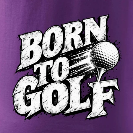 Born to golf černobílý drsný potisk