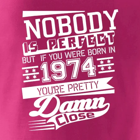 Nobody is perfect - 1974