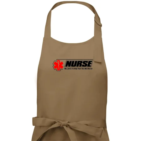 Nurse My Job Is To Save Your Ass Not Kiss It