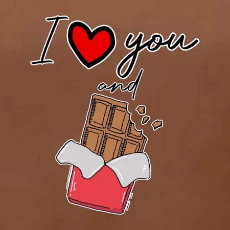 I love you and chocolate