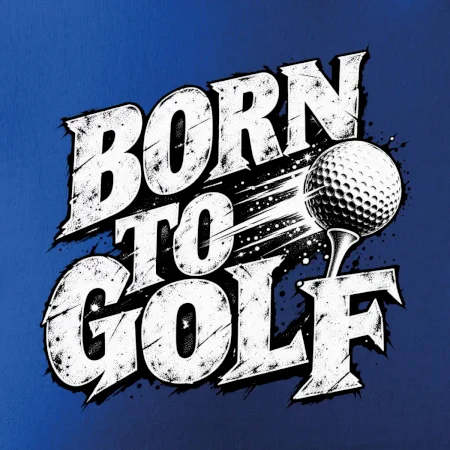 Born to golf černobílý drsný potisk
