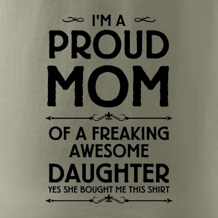 Proud Mom Daughter