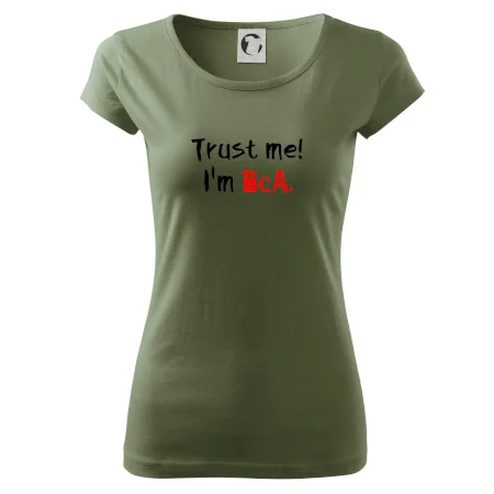 Trust me I´m  BcA. / Ver mi somm BcA.